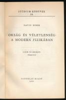 David Bohm: Okság és véletlenség a modern fizikában. Louis de Broglie előszavával. Ford.: Szalai Sán...