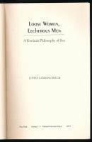 Linda LeMoncheck: Loose Women, Lecherous Men. A Feminist Philosophy of Sex. New York-Oxford, 1997, O...