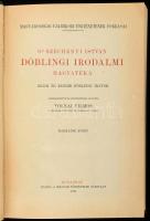 Gróf Széchenyi István döblingi irodalmi hagyatéka. Blick és kisebb döblingi iratok. Szerk. és bevezetéssel ellátta: Tolnai Vilmos. III. köt. Magyarország újabbkori történetének forrásai. Gróf Széchenyi István összes munkái IX. Bp., 1925, Magyar Történelmi Társulat, 1 t.+ XII+933+(3) p. Magyar és német nyelven. Átkötött egészvászon-kötésben, nagyrészt jó állapotban, a könyv végén két kijáró lappal.