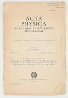 Györgyi Géza: Der Energie-Impuls-Tensor des elektromagnetischen. Feldes und die ponderomotorischen Kräfte in Dielektrika. A szerző, Györgyi Géza (1930-1973) fizikus által az író Németh László (1901-1975) részére DEDIKÁLT példány. Bp., 1954, MTA, 3-214-242+2 p. Német nyelven. Borító nélkül, szakadozott.