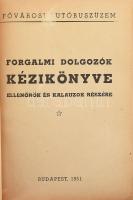 Forgalmi Dolgozók Kézikönyve. Ellenőrök és kalauzok részére. Bp., 1951., Fővárosi Autóbuszüzem, 227 p. Félvászon-kötés, kissé kopott borítóval.