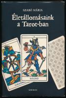 Szabó Mária: Életállomásaink a Tarot-ban. Bp., 2006, Cheiron. Kiadói kartonált papírkötés, kiadói papír védőborítóban.