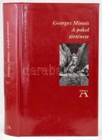 Georges Minois: A pokol története. Ford.: Sujtó László. Bp., 2012, Atlantisz. Kiadói kartonált papírkötés, műanyag védőborítóban.