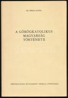 Pirigyi István: A görögkatolikus magyarság története. Nyíregyháza, 1982, Görögkatolikus Hittudományi Főiskola. Kiadói papírkötés.
