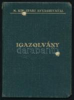 1943 M. Kir. Anyaghivatal igazolványa, fénykép nélkül