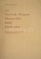 John Komlos: Az Osztrák-Magyar Monarchia mint közös piac. Ausztria-Magyarország gazdasági fejlődése a tizenkilencedik században. Ford.: Jász István. Bp., 1990, Maecenas. Kiadói papírkötés.