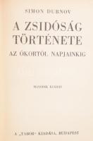 Dubnov, Simon: A zsidóság története az ókortól napjainkig. Ford.: Dr. Szabolcsi Bence. Bp.,én, Tabor...