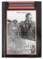 Heinz Knoke. A hazámért repültem. Debrecen, 2002, Hajja &amp; Fiai. 226+6 p. Kiadói kartonált papírkötésben.