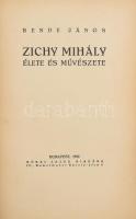 Bende János: Zichy Mihály élete és művészete. Bp., 1927, Kókai, (Pesti Könyvnynyomda Rt.-ny.), 206 p. Átkötött félvászon-kötés, kopott borítóval, a gerincen kis sérüléssel.