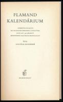 Flamand kalendárium. Kísérőtanulmánnyal. 1983, Helikon. Kiadói papír és plüss kötés, papír tokban, j...