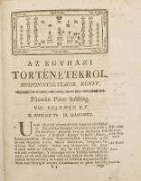 Molnár János: Az Anya-szent-egyháznak történeti, mellyeket a' régi, és utóbbi írók válogatott n...