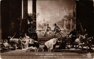 Az ember tragédiája VI. kép - "Jól tartsd magad, hé..!" Kossak felvétele (EB)