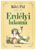 Kövi Pál: Erdélyi lakoma. Bp.,1980, Corvina. Második, átdolgozott és javított kiadás. Kiadói egészvászon-kötés, kiadói javított papír védőborítóban.