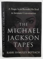 Shmuley Boteach: The Michael Jackson tapes. A tragic icon reveals his soul in intimate conversation. New York,2009,Vanguard. Angol. Kiadói kartonált papírkötés, kiadói papír védőborítóban.
