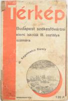 1934 Kogutowicz Károly: Térkép Budapest székesfővárosi elemi iskolák III. osztálya számára. Bp., M. ...