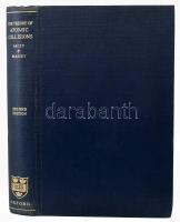 N. F. Mott - H. S. W. Massey: The Theory of Atomic Collisions. Oxford,1950.,Clarendon Press. Angol n...