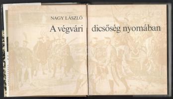 Nagy László: A végvári dicsőség nyomában. Bp.,1978, Zrínyi, 274+6 p. Kiadói nylon-kötés, szakadt kia...
