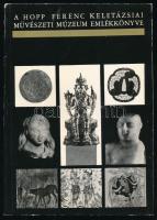 A Hopp Ferenc Keletázsiai Művészeti Múzeum emlékkönyve. 1919-1969. Szerk.: Horváth Tibor. Handbook of the Ferenc Hopp Museum of Eastern Asiatic Arts 1919-1969. [Bp.], 1970, Népművelési Propaganda Iroda, 128 p. Fekete-fehér képanyaggal illusztrált. Kiadói papírkötés, kissé kopott borítóval.
