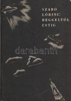 Szabó Lőrinc: 
Reggeltől estig. Egy repülőutazás emléke. Molnár C. Pál fametszeteivel.
Budapest, 1...