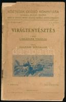 Czapáry Bertalan: Virágtenyésztés I. rész: Lakásunk virágai. Köztelek Olcsó Könyvtára VI. évf. 3-4. füzet. Bp., 1914, Országos Magyar Gazdasági Egyesület Könyvkiadóvállalata (Pátria-ny.), 118+(2) p. Fekete-fehér képekkel illusztrálva. Kiadói papírkötés, sérült, foltos borítóval, hiányos gerinccel, a tűzéstől különvált elülső borítóval, belül a lapok nagyrészt jó állapotban.