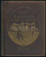 Hermann Struck, Die Kunst des Radierens. Ein Handbuch (Berlin, 1920. Bruno Cassirer). 279p. 6 db eredeti rézkarccal Max Liebermann: Amsterdamer Judengasse , Edvard Munch: Norwegische Landschaft; Hermann Struck: Alter Jude aus Jaffa; Paul Baum: Aus Sluis ; Hans Meid: Der Maler in der Landschaft, Max Slevogt: Der Bildermann (Lithographie). Aranyozott, javított kiadói kartonálásban