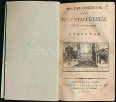 (Kászonyi András, tótváradi): Magyar országból tett velentzei útazás, közre botsáttatott az útazótól. Pozsonyban és Pesten, 1797. Landerer. 101+(5)p. A címlapon rézmetszetű vignettával. Nagyon ritka. Korhű modern papírkötésben, a címlap javítva, elcsúszott számozással (76 után 79. oldal következik.)