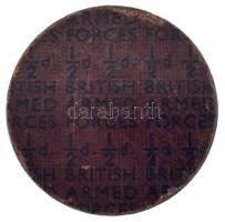 Nagy-Britannia / Tengerentúli területek DN(1940-1948) 1/2p "NAAFI" laminált karton katonai szükségpénz (25,5mm) T:VF Great Britain / British Overseas Territories DN(1940-1948) 1/2 Penny "NAAFI" laminated cardboard token / necessity money (notgeld) (25,5mm) C:VF