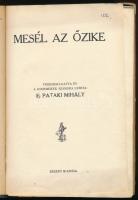 Pataki Mihály, ifj.: Mesél az őzike. Végighallgatta és a gyermekek számára leírta: - - . (Bp., 1937)...