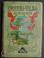 Ország-Világ almanach 1912. Az Ország-Világ szépirodalmi képes hetilap elfizetőinek újévi ajándéka. Szerk. Váradi Antal, Falk Zsigmond. Szövegközti képekkel, reklámokkal. Kiadói, festett, aranyozott vászonkötésben (kötés néhol elvált)