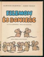 Sławomir Grabowski - Marek Nejman: Filemon és Bonifác. Ford.: Sebők Éva. Julietta Karwowska-Wnuczak ...