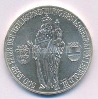 Ausztria 1985. 500Sch Ag "III. Lipót kanonizációjának 500. évfordulója" T:AU Austria 1985. 500 Schilling Ag "500th Anniversary - Canonization of Leopold III" C:AU Krause KM#2973