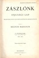 [Folyóirat] Zászlónk. Ifjúsági lap. Szerkeszti Izsóf Alajos. Megjelenik julius és augusztus kivételével minden hó 15-én. V. évfolyam, 1-10. szám. (1906. szeptember 15. - 1907. június 15.) [Teljes évfolyam, egybekötve.] Budapest, 1906-1907. Regnum Marianum - Stephaneum Nyomda Rt. [4] + 240 + [40] p. Az 1902-ben alapított Zászlónk folyóirat katolikus szellemiségű, gazdagon illusztrált ifjúsági lap, mely évtizedes kényszerű szünet után 1990-ben újraindult. A Regnum Marianum által kiadott katolikus lap egyszerre közölt honismereti és ismeretterjesztő írásokat, illetve irodalmi anyagot, röviden pedig kitért pedagógiai és hitéleti kérdésekre is. Alapító főszerkesztője, Izsóf Alajos, a cserkészmozgalom korai hazai népszerűsítőjének érdeklődése miatt a lap a magyar cserkész sajtó előfutárának is tekinthető, ismeretterjesztő cikkei egy része kimondottan cserkészeti témában született, másik részük Rákóczi Ferenc jelentőségét méltatja (a fejedelem hamvait ebben az évben hozták haza), de születtek cikksorozatok hadtudományi és hadtechnikai témákban is. A lap szerzői között Prohászka Ottokár, Vargha Damján, Sík Sándor katolikus szerzők tűnnek fel, a prózaanyag egy részét Donászy Ferenc, Gaál Mózes, Sebők Imre írta. Évfolyamunk grafikáit Hont Antal és Márton Ferenc rajzolta. Lakatos 4546. Aranyozott, enyhén sérült gerincű, vaknyomásos korabeli egészvászon kötésben, márványmintás festésű lapszélekkel. Jó példány.