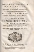 XIV. Benedek pápa: 
Casus Conscientiae de mandato. [...] Opus Confessariis omnibus, atque Animarum ...