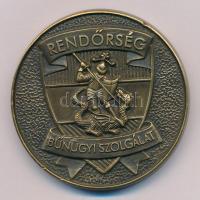 ~2000. "Rendőrség - Bűnügyi Szolgálat" egyoldalas, bronz emlékérem (53mm) T:AU,XF ph.