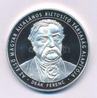 2003. "Az Első Magyar Általános Biztosító Társaság Alapítója - Deák Ferenc / Allianz Hungária B...
