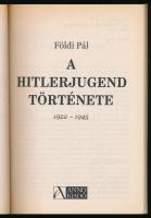 Földi Pál: A Hitlerjugend története. 1922-1945. (Bp., 2006), Anno, 199+(1) p. Kiadói papírkötés