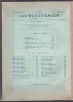 1927-1930 Képzőművészet folyóirat 3 száma, közte I. évf. 1. szám., III. évf. 25., IV. évf. 30. szám....