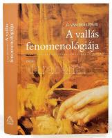 Gerardus van de Leeuw: A vallás fenomenológiája. Ford.: Bendl Júlia, Dani Tivadar, Takács László. Bp., 2001, Osiris. Kiadói kartonált papírkötés, ceruzás bejelölésekkel, aláhúzásokkal és bejegyzésekkel.