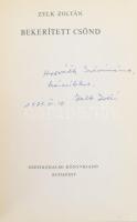 Zelk Zoltán: Bekerített csönd. DEDIKÁLT! Bp.,(1971), Szépirodalmi. Kiadói kartonált papírkötés, kiad...