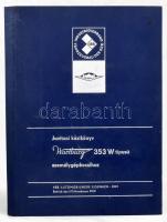 Javítási kézikönyv Wartburg 353 W típusú személygépkocsihoz. Eseinach,1979, VEB Automobilwerk. 2. kiadás. Kiadói egészvászon-kötés.