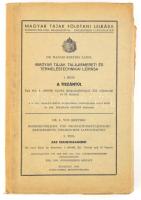 Dr. Madari Kreybig Lajos: Magyar tájak talajismereti és termeléstechnikai leírása. I. rész: Tiszántúl. Bp., (1944), M. Kir. Földtani Intézet (Attila-ny.), VIII+221 p. + 9 melléklet (8 táblázat, 1 ábra) + 1 térkép (1 : 200.000 léptékű tájegységtérkép). Magyar és német nyelven. Kiadói papírkötés, sérült borítóval, de maga a könyv teljes és a lapok, mellékletek ...stb. épek.