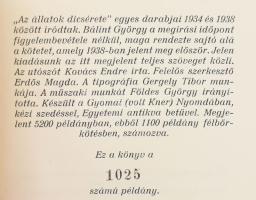 Bálint György: Az állatok dicsérete. Csillag Vera illusztrációival. Bp.,1961, Magyar Helikon, 203+5 ...