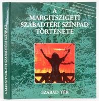 Sárdi Mihály (szerk.): A Margitszigeti Szabadtéri Színpad története 1938-1993. DEDIKÁLT! 1995, Szabad Tér. Kiadói kartonált kötés, jó állapotban.