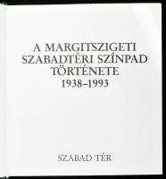 Sárdi Mihály (szerk.): A Margitszigeti Szabadtéri Színpad története 1938-1993. DEDIKÁLT! 1995, Szaba...