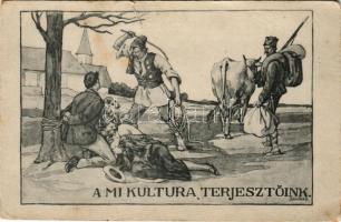 A mi kultúra terjesztőink. Magyarország Területi Épségének Védelmi Ligájának kiadása / "How civilization is propagated by the Romanians" Hungarian irredenta, Anti-Romanian propaganda s: Sándor B. (szakadás / tear)