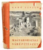 Gerő László: Magyarországi várépítészet. (Vázlat a magyar várépítés fejezeteiről). Bp., 1955, Művelt Nép. 511p. Kiadói félvászon kötés, sérült papír védőborítóval, laza kötés.