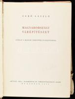 Gerő László: Magyarországi várépítészet. (Vázlat a magyar várépítés fejezeteiről). Bp., 1955, Művelt...