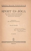 Yesudian, Selva Raja: 
Sport és jóga. Ősi hindu testgyakorlatok és lélekzésszabályozás európaiak sz...