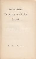 Szabó Lőrinc: 
Te meg a Világ. Versek.
[Budapest], (1932). Pantheon-kiadás (Kner Izidor ny., Gyoma...