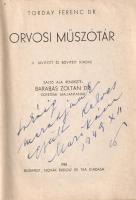 Torday Ferenc: 
Orvosi műszótár. Sajtó alá rendezte Barabás Zoltán.
Budapest, 1948. Novák Rudolf é...